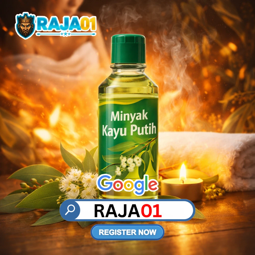 RAJA01 = Minyak Kayu Putih Hangatkan Tubuh